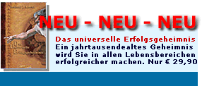 Das universelle Erfolgs-Geheimnis